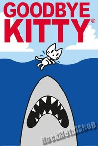 plakat GOODBYE KITTY - SHARK