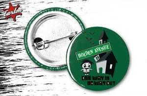 przypinka HOLDEN AVENUE - ONE WAY IN ONE WAY OUT