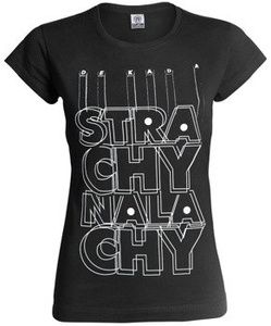 bluzka damska STRACHY NA LACHY - DEKADA