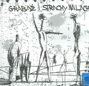 STRACHY NA LACHY: GRABAŻ I STRACHY NA LACHY (CD)