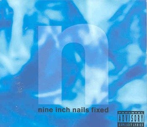 NINE INCH NAILS: FIXED (CD)