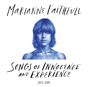 MARIANNE FAITHFULL: SONGS OF INNOCENCE AND EXPERIENCE (2LP VINYL)