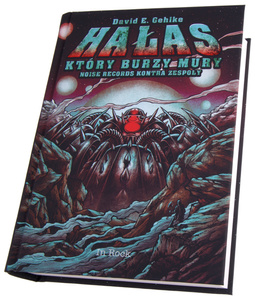 książka HAŁAS, KTÓRY BURZY MURY - HISTORIA NOISE REC. David E. Gehlke
