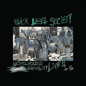 BLACK LABEL SOCIETY: ALCOHOL FUELED BREWTALITY LIVE (2LP VINYL)