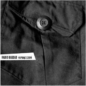 RADIO BAGDAD: KUPUJĄC CZERŃ (CD)