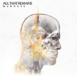ALL THAT REMAINS: MADNESS (CD)