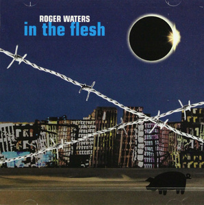 ROGER WATERS: IN THE FLESH (2CD)