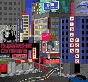 PIDŻAMA PORNO: BUŁGARSKIE CENTRUM (CD)