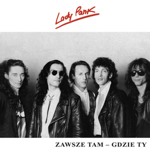 LADY PANK: ZAWSZE TAM GDZIE TY (LP VINYL)