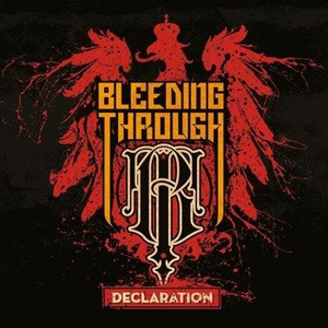 BLEEDING THROUGH: DECLARATION (CD)