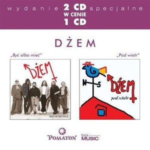 DŻEM: BYĆ ALBO MIEĆ / POD WIATR (2CD)
