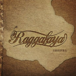 RAGGAFAYA: KARAMBOL (CD)