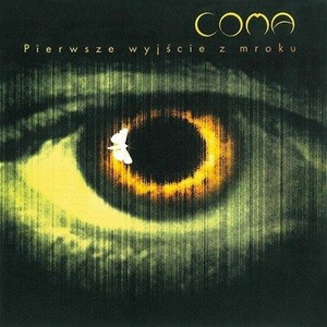 COMA : PIERWSZE WYJŚCIE Z MROKU (2LP VINYL)