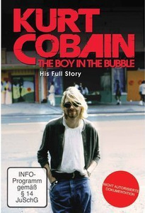 KURT COBAIN: THE BOY IN THE BUBBLE (DVD)