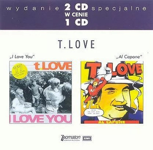 T.LOVE:  I LOVE YOU / AL CAPONE (2CD)