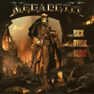 MEGADETH: THE SICK THE DYING AND THE DEAD (CD)