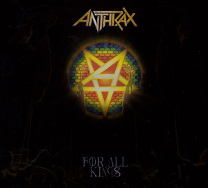 ANTHRAX: FOR ALL KINGS (CD)