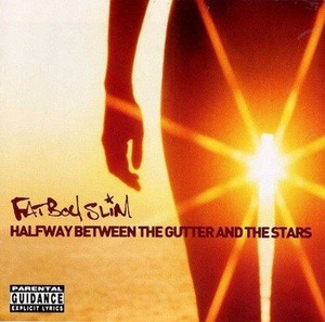płyta CD: FATBOY SLIM - HALFWAY BETWEEN THE GUTTER AND THE STARS