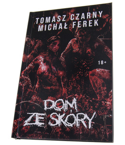 książka DOM ZE SKÓRY autor: Tomasz Czarny, Michał Ferek