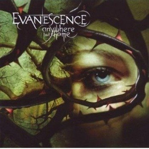 EVANESCENCE: ANYWHERE BUT HOME (CD)
