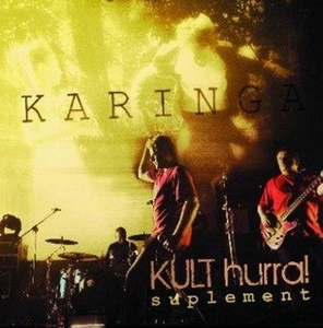 KULT: KARINGA HURRA SUPLEMENT (CD)