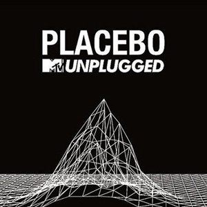 PLACEBO: MTV UNPLUGGED (CD)