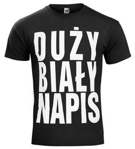 koszulka DUŻY BIAŁY NAPIS