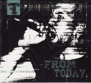 FROM TODAY: FROM TODAY (CD)