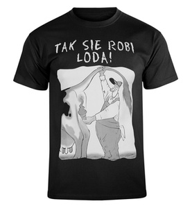 koszulka TAK SIĘ ROBI LODA