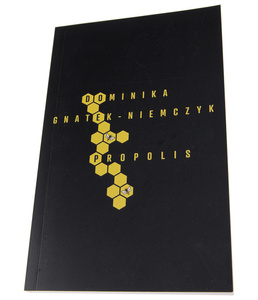 książka PROPOLIS autor: Dominika Gnatek-Niemczyk