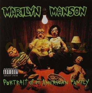 MARILYN MANSON: PORTRAIT OF AN AMERICAN FAMILY (CD)