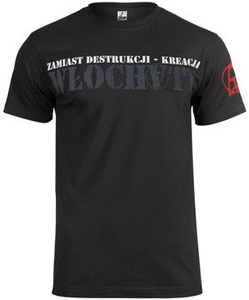 koszulka WŁOCHATY - ZAMIAST DESTRUKCJI - KREACJA