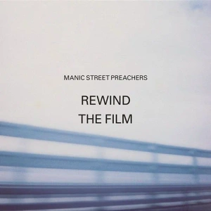 MANIC STREET PREACHERS :  REWIND THE FILM (CD)