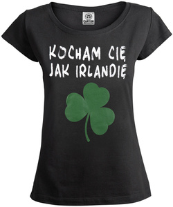 bluzka damska KOBRANOCKA - KOCHAM CIĘ JAK IRLANDIĘ