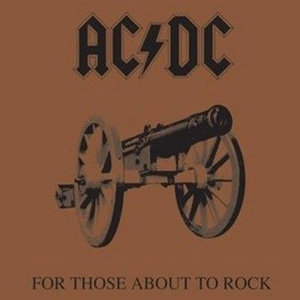 AC/DC: FOR THOSE ABOUT TO ROCK WE SALUTE YOU (LP VINYL)
