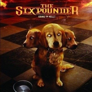 SIXPOUNDER: GOING TO HELL? (CD)