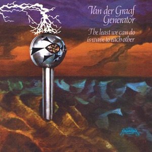 VAN DER GRAAF GENERATOR: THE LEAST WE CAN DO IS WAVE TO EACH OTHER(CD)