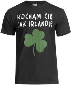 koszulka KOBRANOCKA - KOCHAM CIĘ JAK IRLANDIĘ