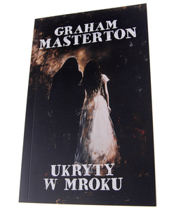 książka UKRYTY W MROKU autor: Graham Masterton