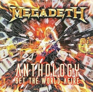MEGADETH: ANTHOLOGY:  SET THE WORLD AFIRE (2CD)