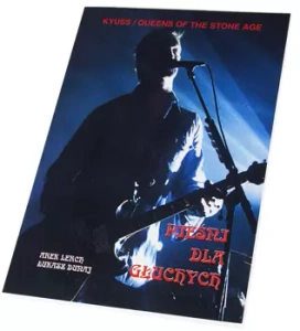 książka KYUSS/ QUEENS OF THE STONE AGE - PIEŚNI DLA GŁUCHYCH