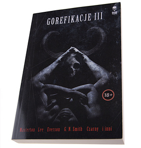 książka GOREFIKACJE III - Antologia horroru ekstremalnego