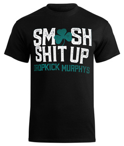 koszulka DROPKICK MURPHYS - SMASH SHIT UP
