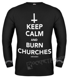 longsleeve AMENOMEN - KEEP CALM AND BURN CHURCHES (OMEN069LO)