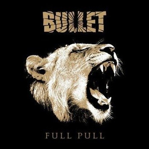 BULLET: FULL PULL (CD)