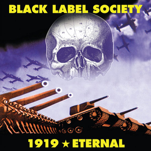 BLACK LABEL SOCIETY: 1919 ETERNAL (LP VINYL)