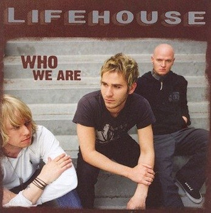 LIFEHOUSE: WHO WE ARE (CD)