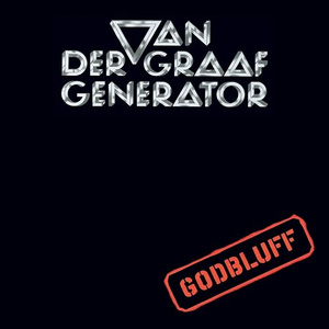 VAN DER GRAAF GENERATOR: GODBLUFF (CD)