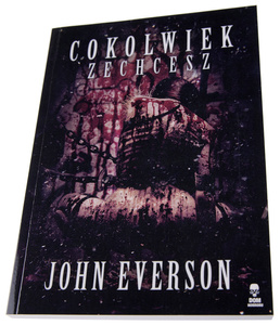 książka COKOLWIEK ZECHCESZ autor: John Everson